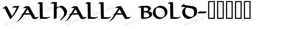 Valhalla Bold字体转换